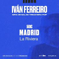 Concierto de Iván Ferreiro en La Riviera