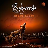 Subversia estrena Negra Noche