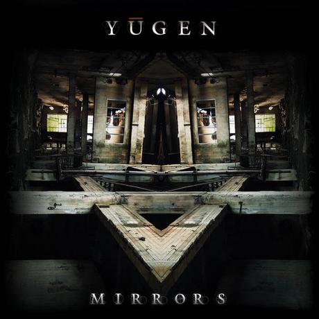 Yugen - Mirrors (2012) Yugen - Mirrors (2012)