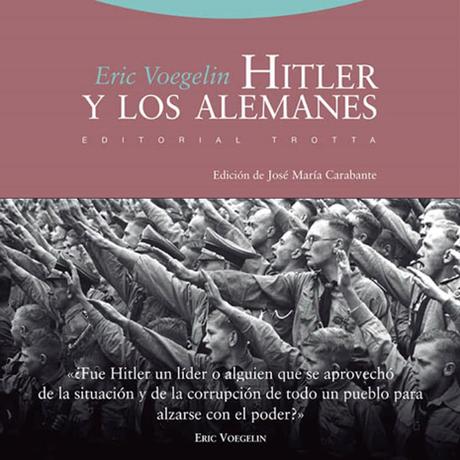 Hitler y los alemanes de Eric Voegelin