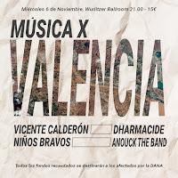 Concierto solidario por Valencia, Música X Valencia en Wurlirzer Ballroom