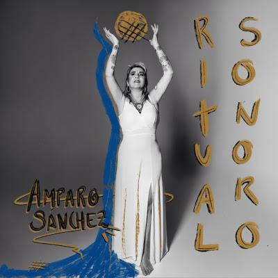 AMPARO SÁNCHEZ: 'RITUAL SONORO'