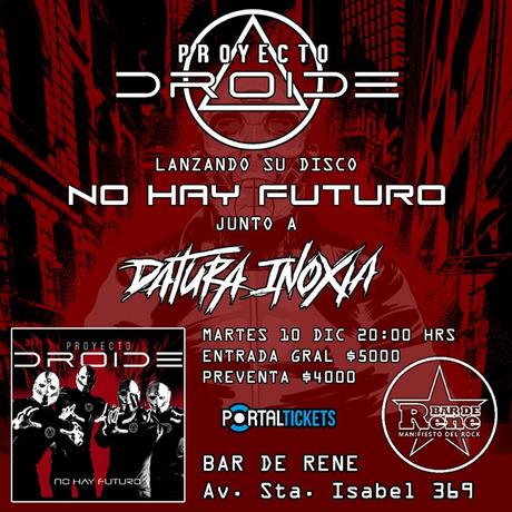 Proyecto Droide y Datura Inoxia se presentarán en Bar de René Proyecto Droide en Bar de Rene