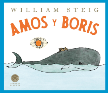 Amos y Boris (William Steig).