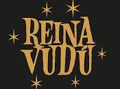 Reina Vudú estrenan disco