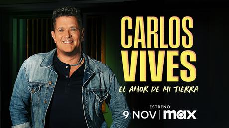 Max se prepara para el Latin Grammy® con una selección de conciertos y grandes producciones musicales latinas Carlos Vives