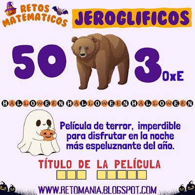 Desafíos matemáticos, Retos matemáticos, Problemas matemáticos, Problemas de Ingenio, Retos visuales, Acertijos visuales, Retos mentales, Jeroglíficos, Jeroglíficos Educativos, Jeroglíficos Halloween, Halloween, Noche de Brujas, Día de los Niños, Día de los muertos