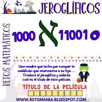Desafíos matemáticos, Retos matemáticos, Problemas matemáticos, Problemas de Ingenio, Retos visuales, Acertijos visuales, Retos mentales, Jeroglíficos, Jeroglíficos Educativos, Jeroglíficos Halloween, Halloween, Noche de Brujas, Día de los Niños, Día de los muertos