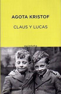 Claus y Lucas, de Agota Kristof
