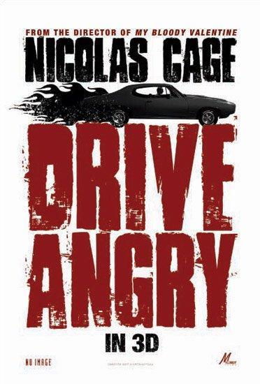 Nicolas Cage se desmelena al volante. Poster de Drive Angry