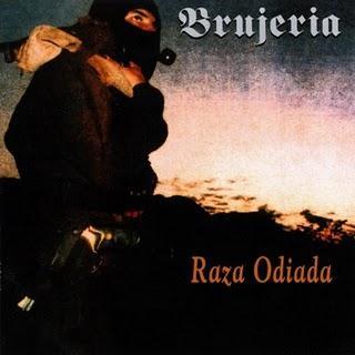 Brujeria - Raza Odiada (1995) Brujeria - Raza Odiada (1995)