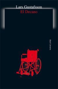 Ya a la venta El Decano, de Lars Gustafsson