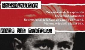 Solzhenitsyn: vivir sin mentira. Solzhenitsyn: vivir sin mentira.