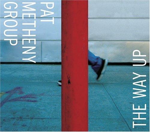 [Disco] Pat Metheny Group - The Way Up (2005)