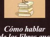para hablar libros hemos leído?