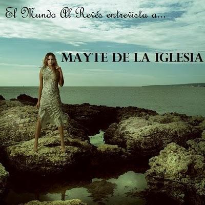El Mundo Al revés entrevista a... Mayte de la Iglesia