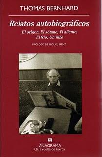 Relatos autobiográficos (y 2), de Thomas Bernhard