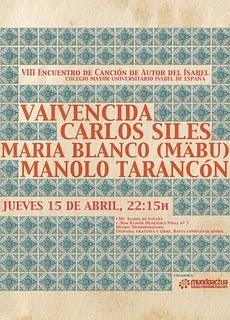 Vaivencida, Carlos Siles, María Blanco (Mäbu) y Manolo Tarancón en concierto