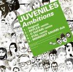Juveniles – Ambitions / We Are Young