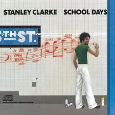 Stanley Clarke School days (1976)