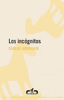 Los incognitos, por Carlos Ardohain