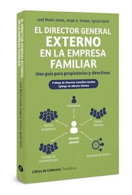 El director general externo en la empresa familiar: Una guía para propietarios y directivos