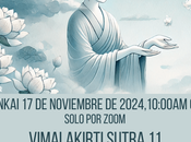 Zazenkai noviembre 2024. Vimalakirti Sutra Somos Flores Celestiales