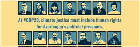 ¿Dónde están los activistas climáticos en la COP29? «Están en prisión o fuera del país»