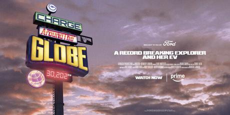 'Charge Around the Globe' con Ford Explorer de Lexie Alford en documental en Prime Video 'Charge Around the Globe' con Ford Explorer de Lexie Alford en documental en Prime Video