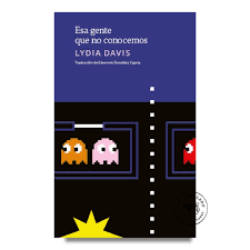 Lydia Davis: brevedad, ironía, repetición