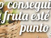 Cómo Conseguir Fruta Esté Punto Justo