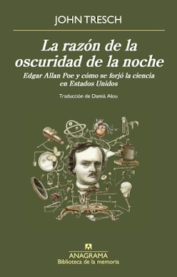 John Tresch. La razón de la oscuridad de la noche