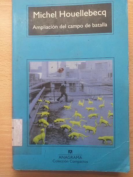 Ampliación del campo de batalla, de Michel Houellebecq