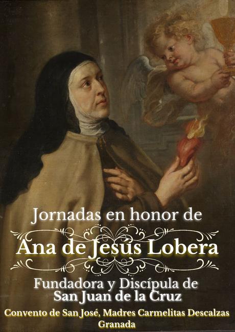 Jornadas en honor de Ana de Jesús en Granada