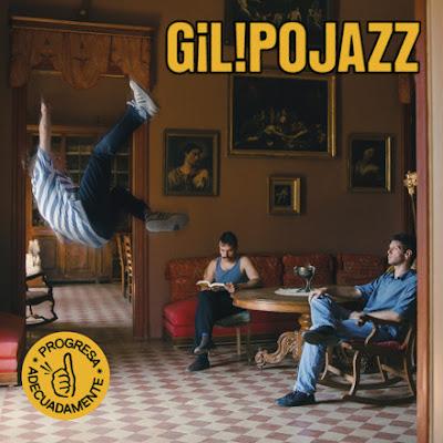 GILIPOJAZZ: 'PROGRESA ADECUADAMENTE' GILIPOJAZZ: 'PROGRESA ADECUADAMENTE'