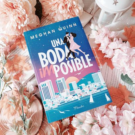 Reseña | Una boda imposible, Meghan Quinn