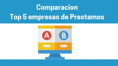 5 empresas de Prestamos Recomendadas