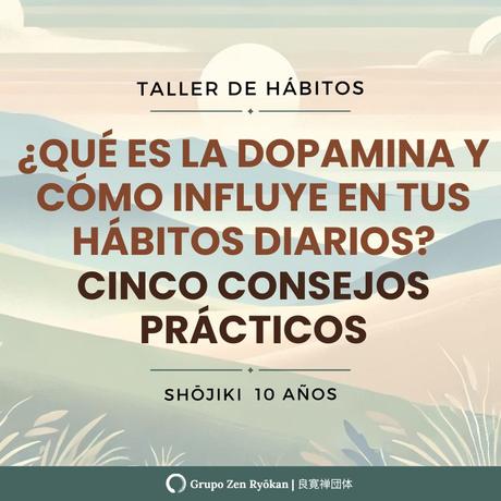 ¿Qué es la dopamina y cómo influye en tus hábitos diarios? Cinco consejos prácticos