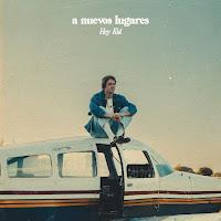 Hey Kid anuncia A nuevos lugares como su nuevo disco