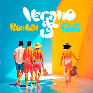 BOMBAI: 'VERANO DEL 19' CON COTI BOMBAI: 'VERANO DEL 19' CON COTI