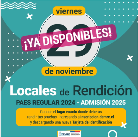 ¡Ya puedes conocer tu local de rendición para la PAES Regular 2024, Admisión 2025! ¡Ya puedes conocer tu local de rendición para la PAES Regular 2024, Admisión 2025!