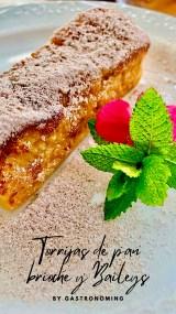 Torrijas de pan brioche y Baileys, ahora ya podemos morir en paz