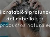 Hidratación profunda cabello productos naturales