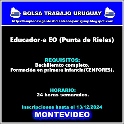 Educador-a EO (Punta de Rieles) Educador-a EO (Punta de Rieles)