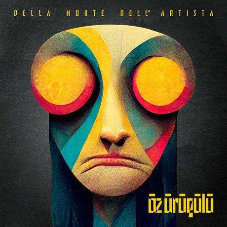 Öz Ürügülü - Della Morte dell’Artista (2024)