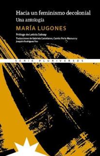 María Lugones y el feminismo decolonial
