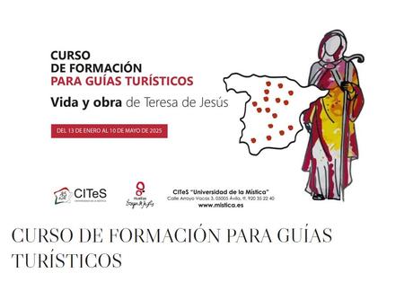 ‘Vida y obra de Teresa de Jesús’: curso para guías turísticos