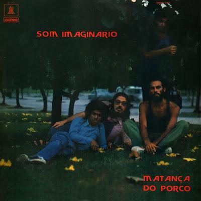 Som Imaginário - Matança do Porco (1972)