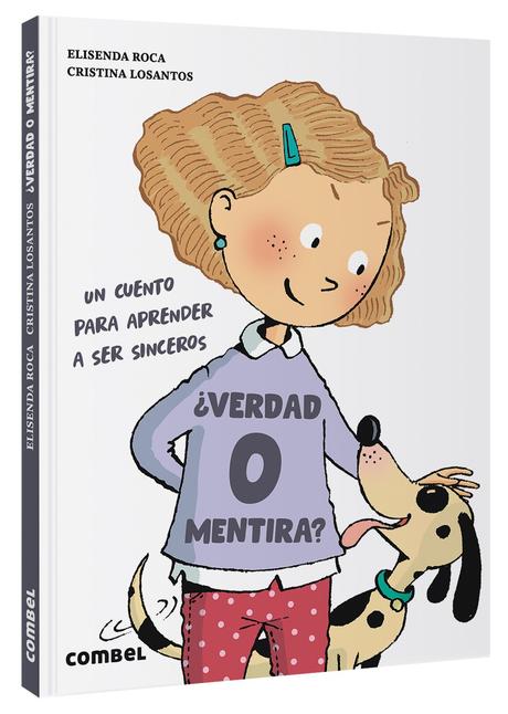 Adelante: Una colección de cuentos imprescindibles para enseñar valores y emociones a los niños ¿Verdad o mentira?
Colección: Adelante
Cuentos con valores