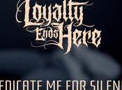 Loyalty Ends Here Impacta Video «Medicate Silence»